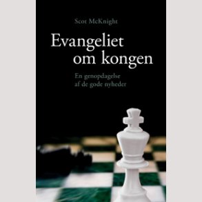Evangeliet om kongen