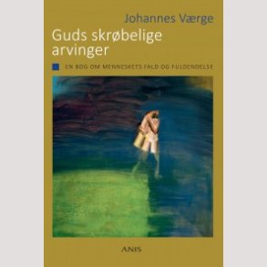 Guds skrbelige arvinger