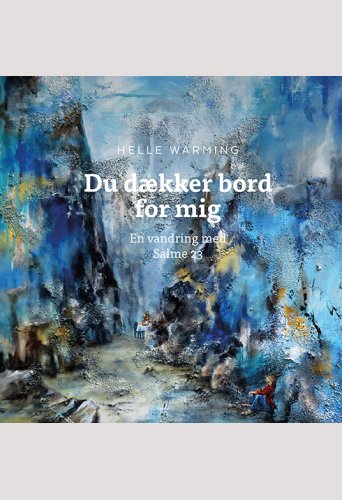 Du dkker bord for mig